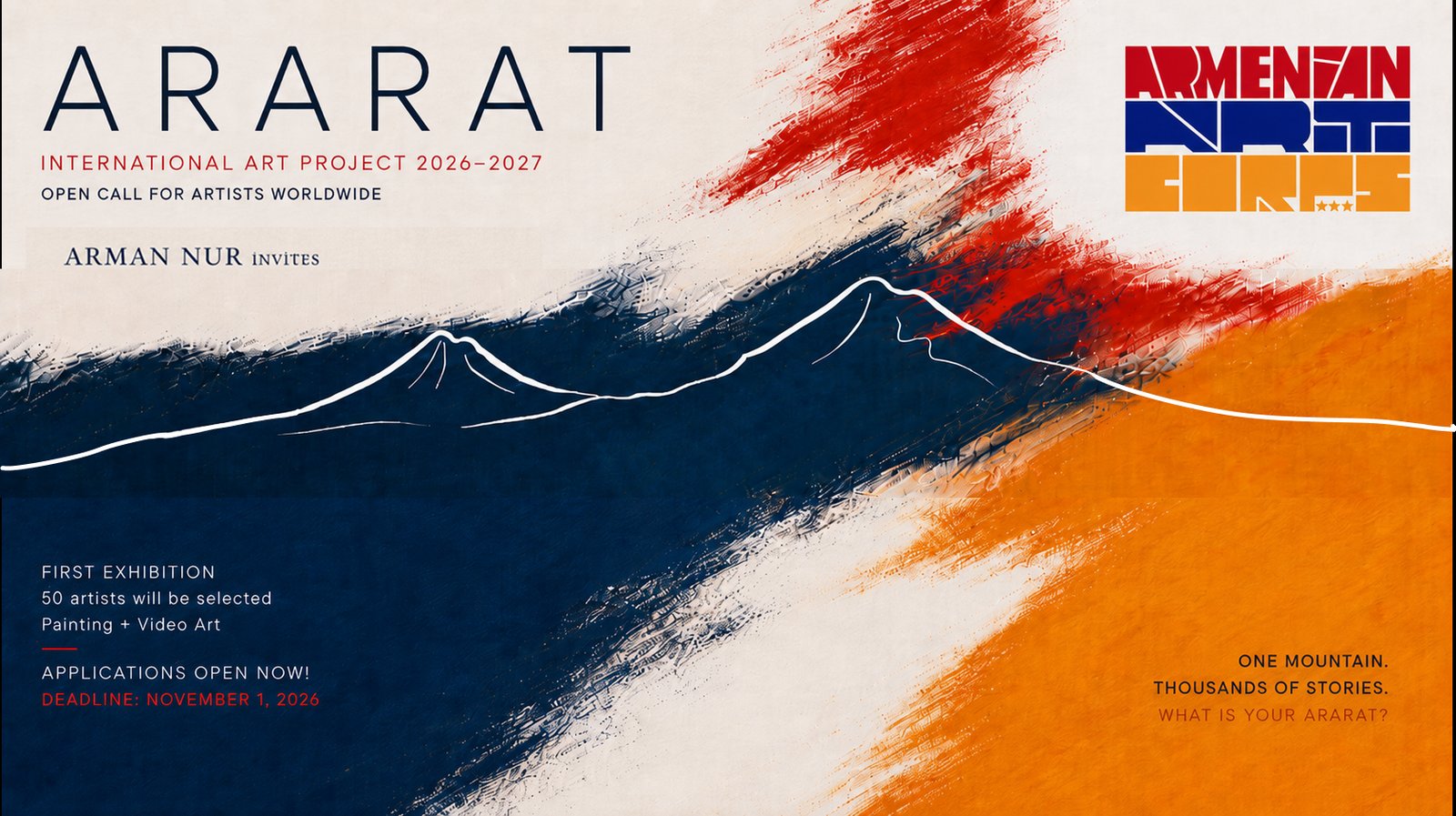 ARARAT — International Art Project 2026–2027, open call for artists worldwide, presented by Arman Nur and Armenian Art Corps, illustrated with the twin peaks of Mount Ararat in a red, navy and gold brushstroke composition.
